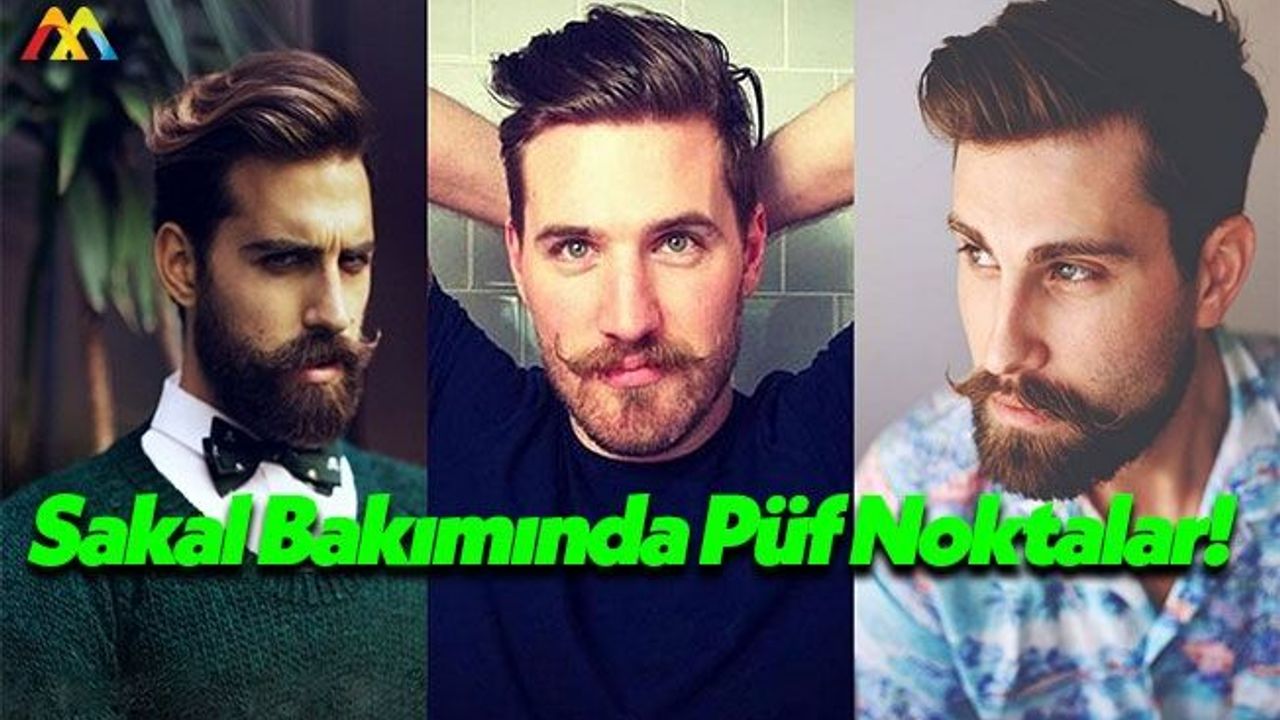 Sakalların Daha Gür ve Daha Çabuk Çıkmasını Sağlamak İçin…
