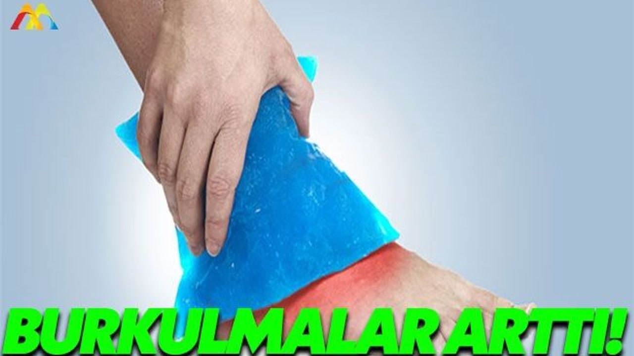 Son Günlerde Burkulmalarda Artışlar Meydana Geldi!