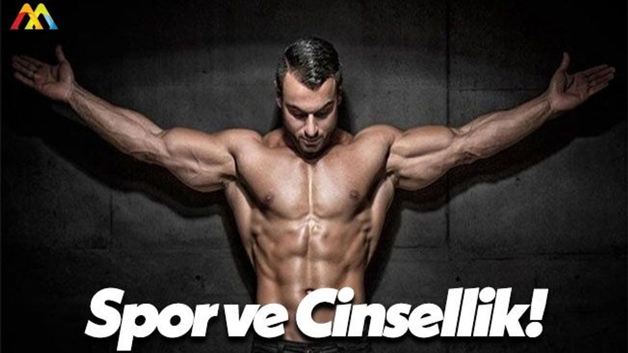 Spor Yapan Erkekler ve Cinsellik