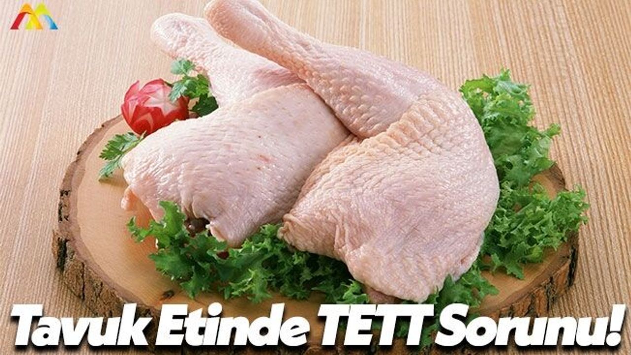 Tavuk Etinde Son Tüketim Tarihine Dikkat!