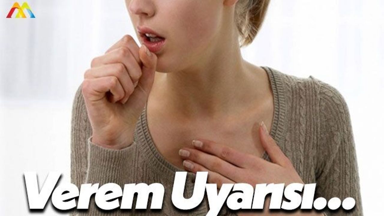 Uzmanından Verem Uyarısı: 12 Bin Hasta Var!