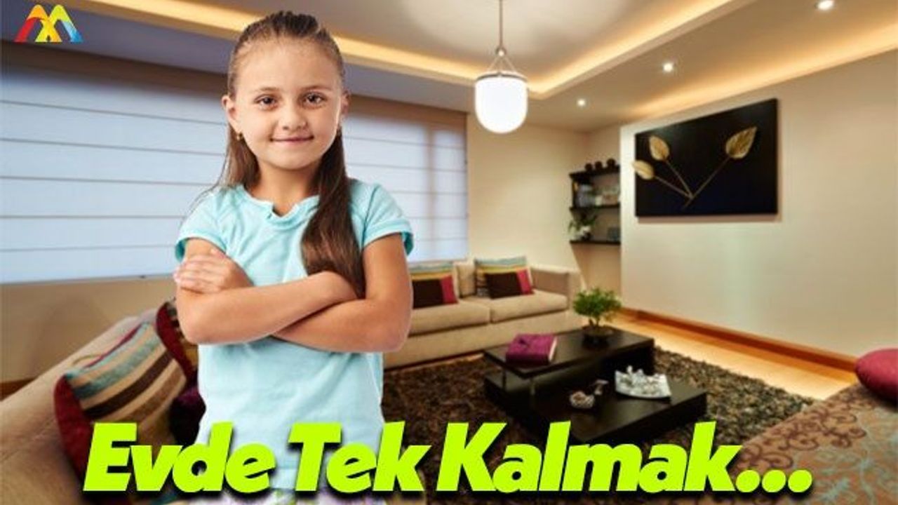 Evde Tek Kalmanın Yaşı Kaç Olmalı?