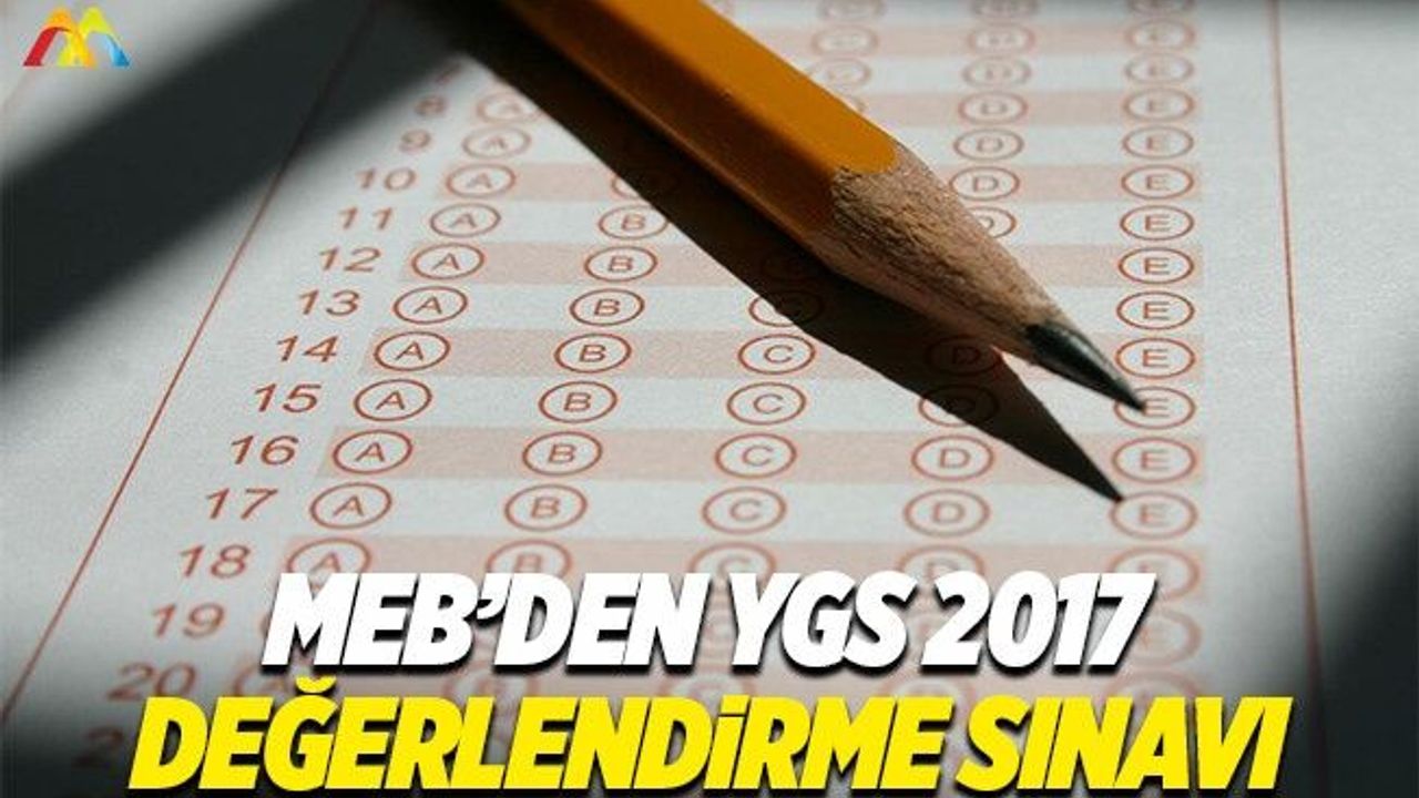 2017 YGS sınavı öncesinde 3. değerlendirme sınavı