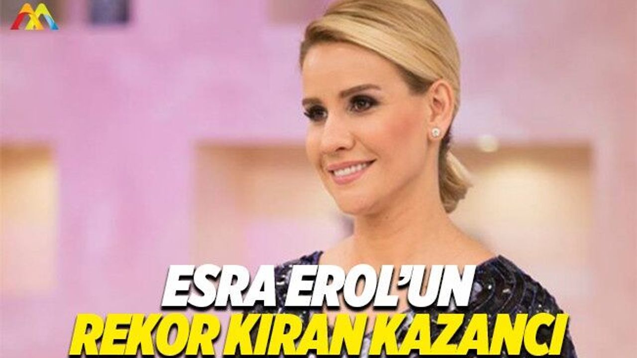Esra Erol'un kazancı 100 bin lira