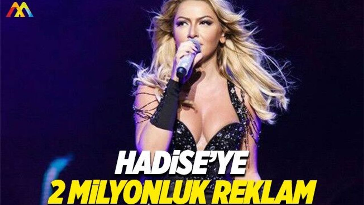 Hadise'ye ayakkabı reklamından 2 milyon lira