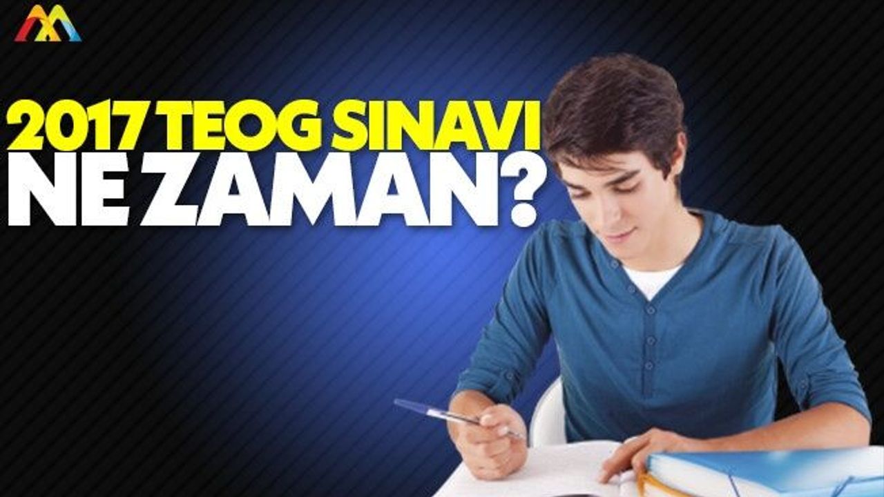 2017 TEOG 2. dönem sınav tarihleri