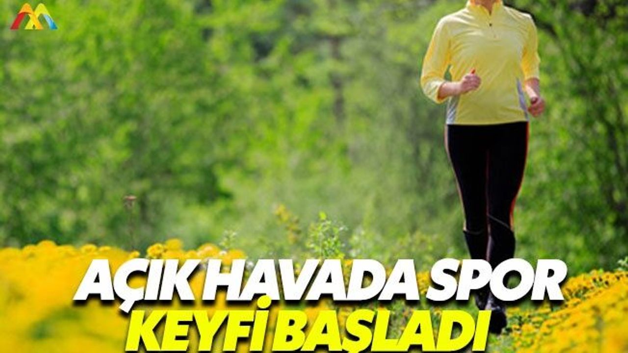 Baharın gelmesiyle açık havada spor keyfi başladı