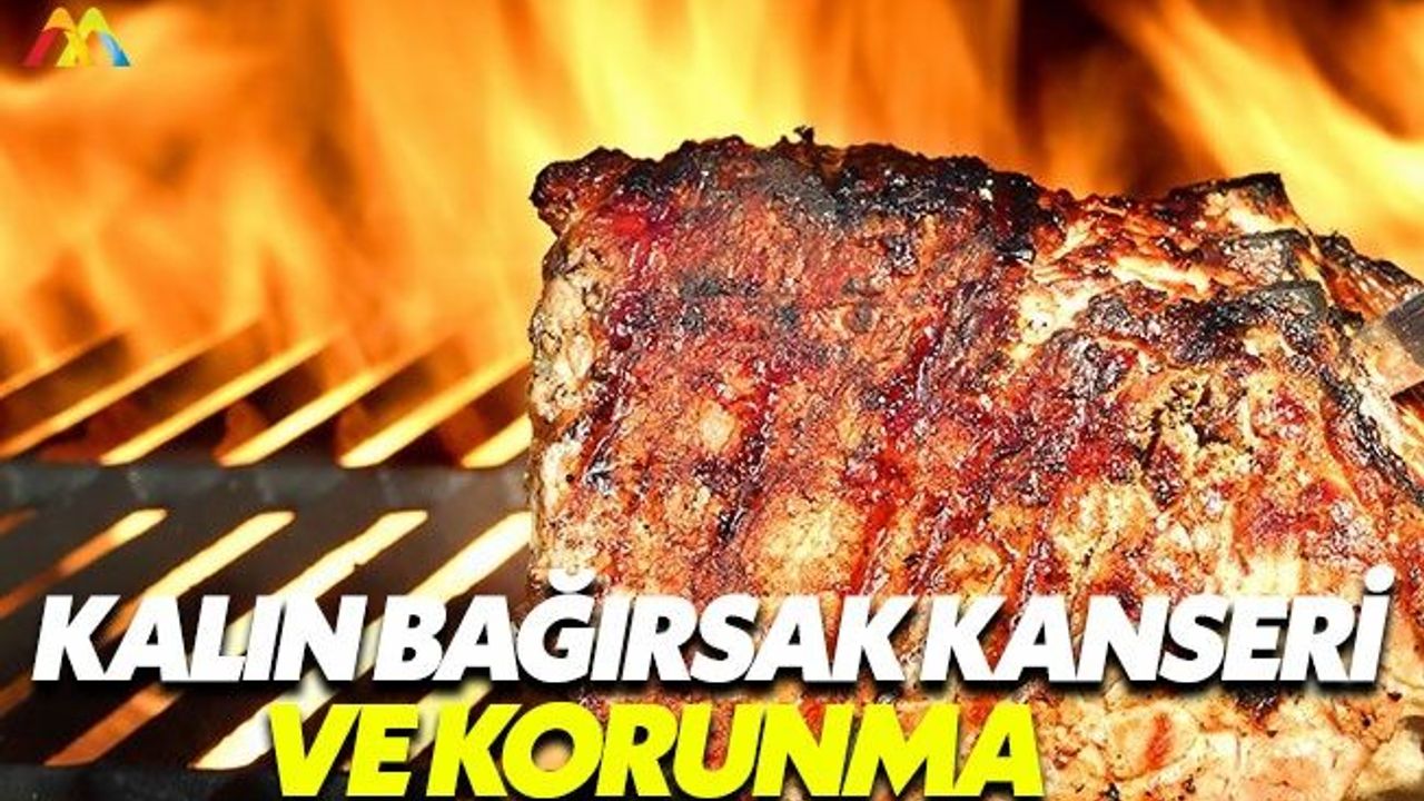 Kalın bağırsak kanserinden uzak durmak için dikkat