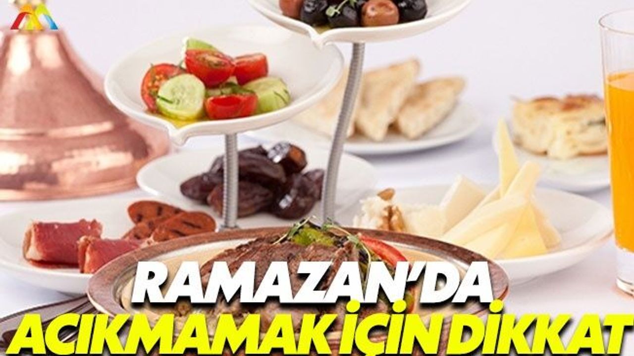 Ramazan ayında sindirim sorunları yaşamamak elinizde