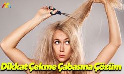 Çocuklar Dikkat Çekme Çabası Neden Olur ve Tedavisi Nedir?