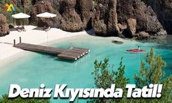 Deniz Kıyısında Tatil Yapmak!
