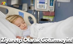 Hastanelere Küçük Çocuklar İle Gidilir Mi?
