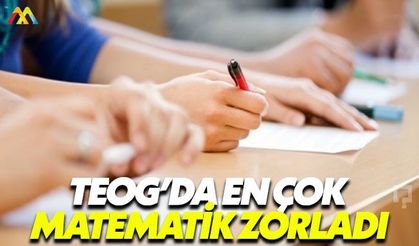 TEOG 2'de öğrencileri en fazla Matematik zorladı