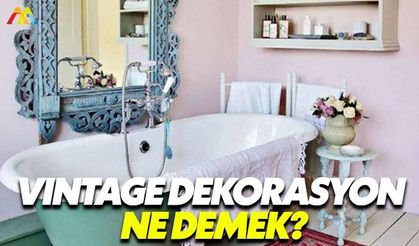 Dekorasyonda vintage anlaşıyı