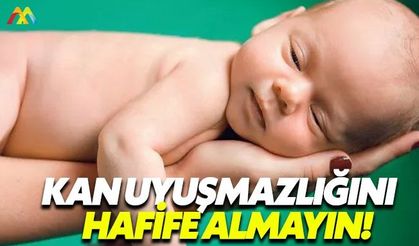 Kan uyuşmazlığının erken tespiti bebeği kurtarır