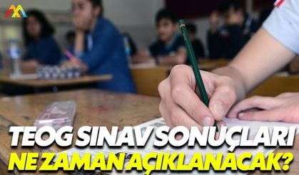 TEOG sınav sonuçları bu tarihte açıklanacak