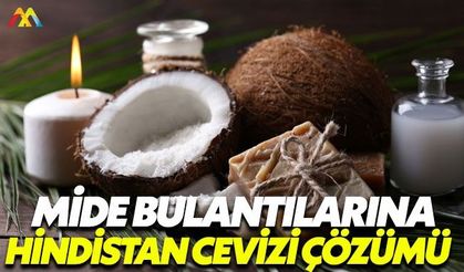 Hamilelerin mide bulantılarına çözüm: Hindistan cevizi